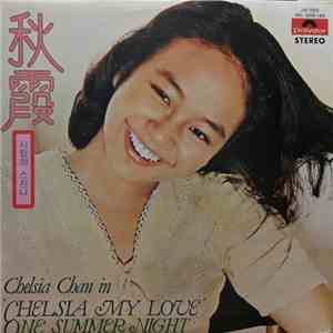 Chelsia Chan - Chelsia My Love (One Summer Night) download free
