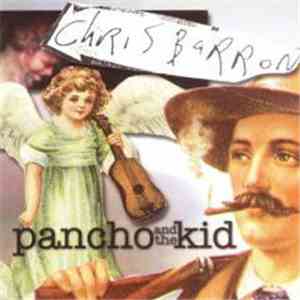 Chris Barron - Pancho And The Kid download free