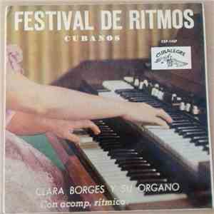 Clara Borges Y Su Organo - Festival Ritmos Cubanos download free