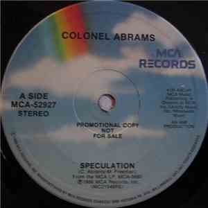 Colonel Abrams - Speculation / Picture Me In Love With You download free
