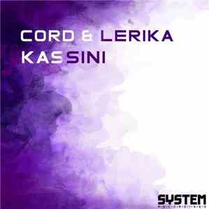 Cord & Lerika - Kassini download free