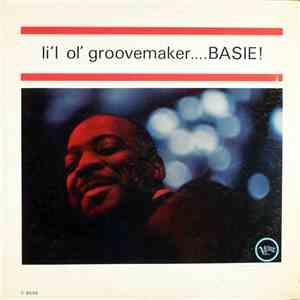 Count Basie And His Orchestra - Li'l Ol' Groovemaker... Basie! download free