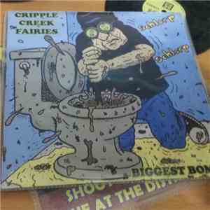 Cripple Creek Fairies - Biggest Bombs download free