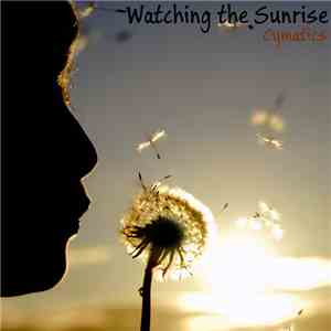 Cymatics - Watching The Sunrise download free