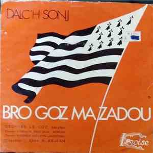 Dalc'h Sonj - Bro Goz Ma Zadou download free