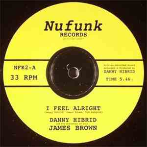 Danny Hibrid & James Brown - I Feel Alright download free