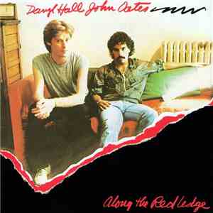 Daryl Hall & John Oates - Along The Red Ledge download free