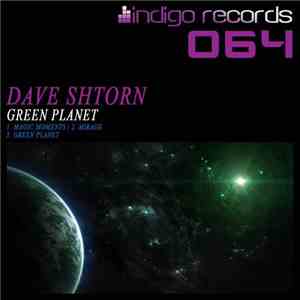 Dave Shtorn - Green Planet EP download free
