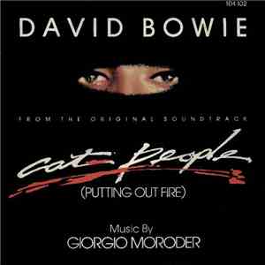 David Bowie - Cat People (Putting Out Fire) download free