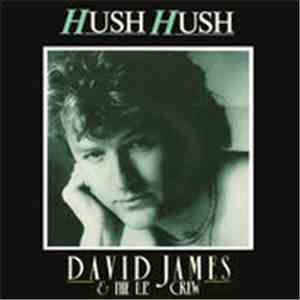 David James  & The U.P. Crew - Hush Hush download free