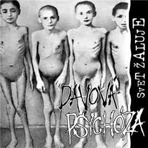 Davová Psychóza - Svet Žaluje download free