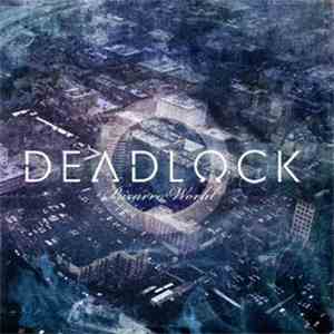 Deadlock  - Bizarro World download free