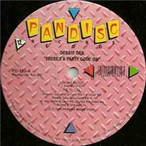 Debbie Deb - There's A Party Goin' On download free