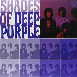 Deep Purple - Shades Of Deep Purple download free