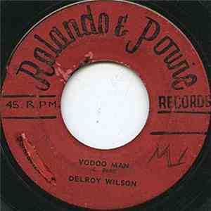 Delroy Wilson - Vodoo Man / Remember Your Nest download free