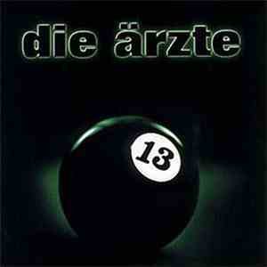 Die Ärzte - 13 download free