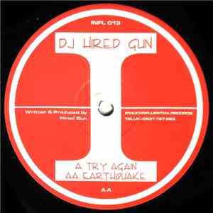 DJ Hired Gun - Try Again / Earthquake download free