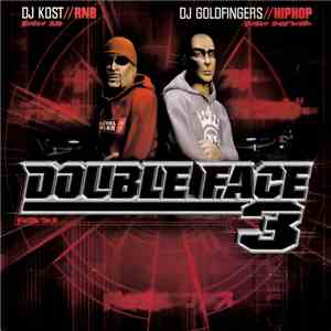 DJ Kost / DJ Goldfingers - Double Face 3 download free