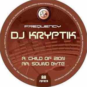 DJ Kryptik - Child Of Zion / Sound Byte download free