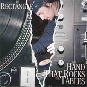 DJ Rectangle - The Hand That Rocks The Tables download free