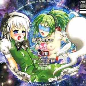 DJ-Parallel / DJ Ebi - OTQ - Otaku Tempt Quality Presents 新 -Gabba Mix- / 東方迅曲湊 download free