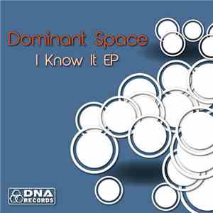Dominant Space - I Know It EP download free