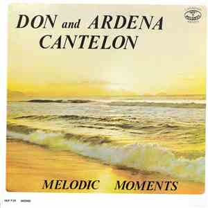 Don And Ardena Cantelon - Melodic Moments download free