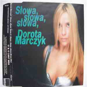 Dorota Marczyk - Słowa, Słowa, Słowa download free