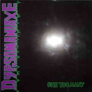 Dypsomaniaxe - One Too Many download free
