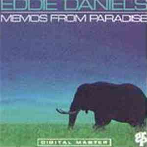 Eddie Daniels - Memos From Paradise download free