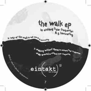 Einklang Freier Frequenzen / Gunnar Hemmerling & Telly Quin - The Walk EP download free