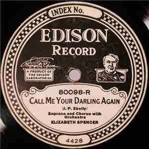 Elizabeth Spencer / Metropolitan Quartet - Call Me Your Darling Again / Annie Laurie download free