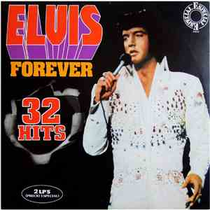 Elvis - Elvis Forever (32 Hits) download free