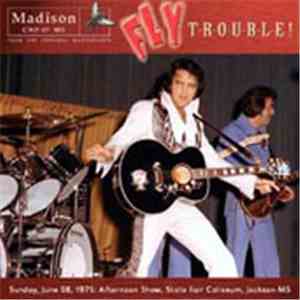 Elvis Presley - Fly T-R-O-U-B-L-E ! download free