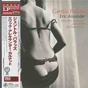 Eric Alexander With Mike LeDonne, John Webber , Joe Farnsworth - Gentle Ballads download free