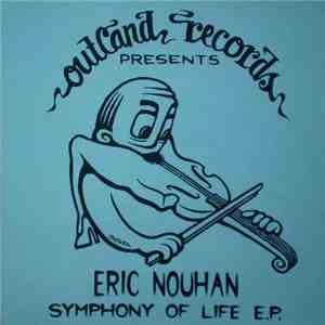 Eric Nouhan - Symphony Of Life E.P. download free