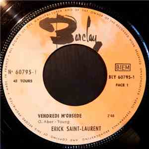 Erick Saint-Laurent - Vendredi M'Obsède download free