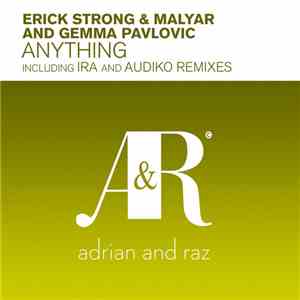 Erick Strong & MalYar And Gemma Pavlovic - Anything download free