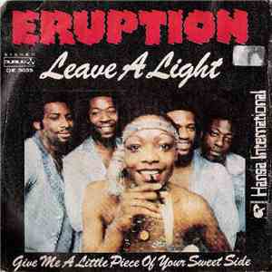 Eruption  - Leave A Light / Give Me A Little Piece Of Your Sweet Side download free