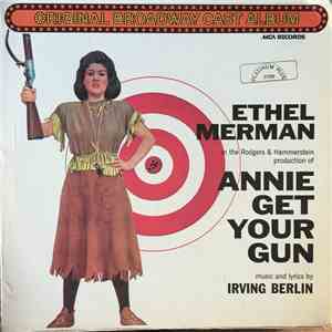 Ethel Merman With Ray Middleton - Annie Get Your Gun And Original Cast, Chorus And Orchestra download free