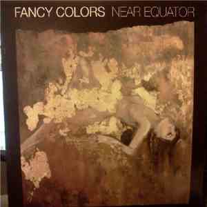 Fancy Colors - Near Equator download free