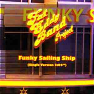 Fat Eddy Band Project - Funky Sailing Ship download free