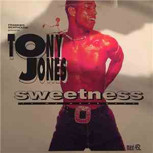 Frankies Beathouse Presents Tony Jones - Sweetness download free