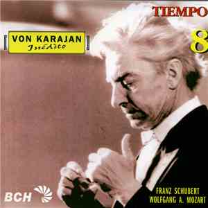 Franz Schubert, Wolfgang Amadeus Mozart - Von Karajan Inédito 8 download free