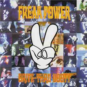 Freak Power - Drive-Thru Booty download free