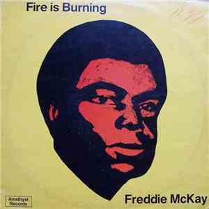 Freddie McKay - Fire Is Burning download free