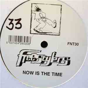 Freestylers - Now Is The Time / Blowin Ya Brainz download free