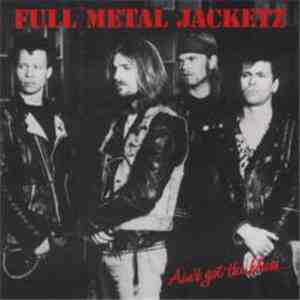 Full Metal Jacketz - Ain't Got The Blues download free