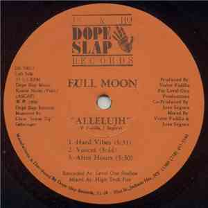 Full Moon - Allelujh / Got Me Burnin' Up download free