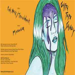 Gaffa Tape Sandy - Pink Neck / Train Wreck download free